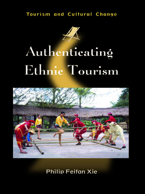 cover image of Authenticating Ethnic Tourism